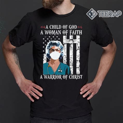 Nurse A Child Of God A Woman Of Faith A Warrior Of Christ Shirt Hoodie