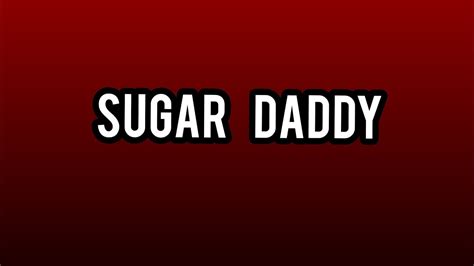 Sugar Daddy Lyric S Qveen Herby Youtube