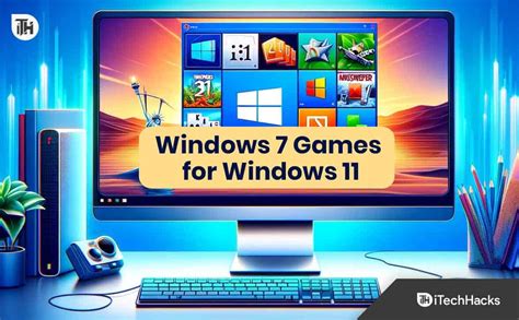 How To Download And Install Windows 7 Games For Windows 11