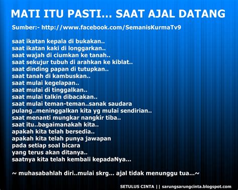 Setiap yang bernyawa pasti akan mati. SETULUS CINTA...: Mati Itu Pasti... Saat Ajal Datang...