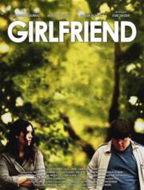 Girlfriend Film 2010 Kritik Trailer News Moviejones