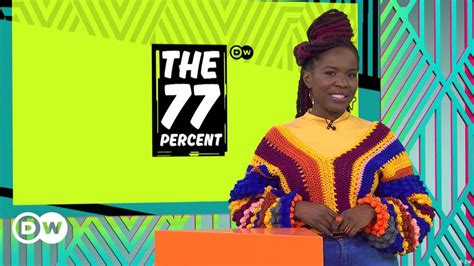 The 77 Percent The Magazine For Africas Youth Dw 12092022