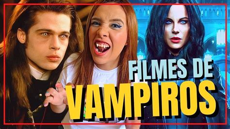 5 Ótimos Filmes Sobre Vampiros Youtube