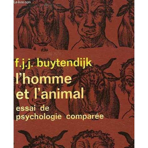 Lhomme Et Lanimal Essai De Psychologie Comparee Rakuten