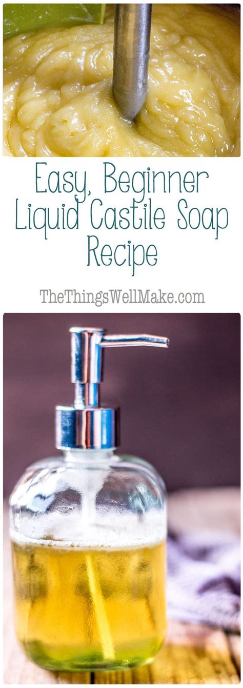 This Diy Liquid Castile Soap Recipe Is Easy And Inexpensive To Make