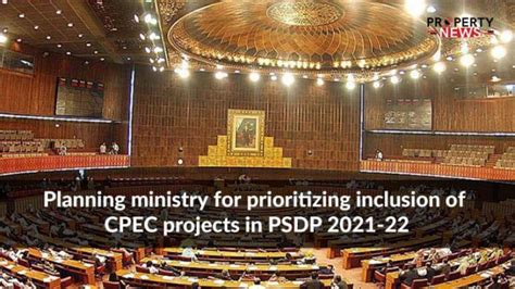 Planning Ministry For Prioritizing Inclusion Of Cpec Projects In Psdp