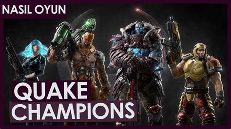 Hem Yenİ Oyun Gİbİ Hem De Eskİsİ Gİbİ Quake Champions Nasıl Oyun