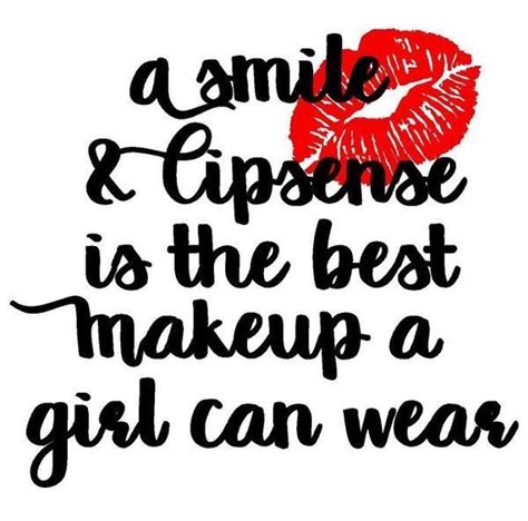 Lips Quotes Makeup Quotes Beauty Quotes Senegence Makeup Senegence