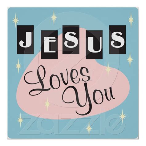 retro-jesus-loves-you-poster-zazzle-com-jesus-loves-you,-jesus