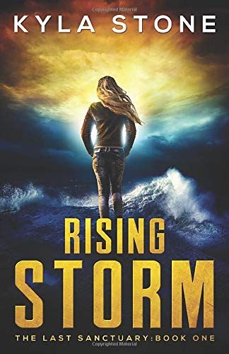 Rising Storm The Last Sanctuary Book One By Stone Kyla Brand New