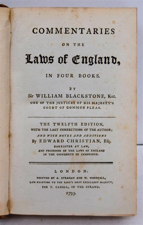 Commentaries On The Laws Of England In Four Books By Sir William Blackstone Knt One Of The