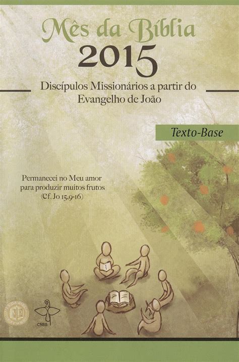 comunicação na catequese mês da bíblia 2015 discípulos e missionários a partir do evangelho