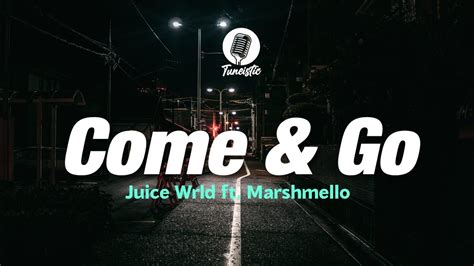 Juice Wrld Ft Marshmello Come And Go Lyrics Music Youtube