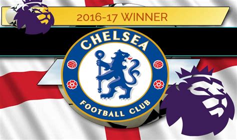 Premier league ligue 1 uefa champions league serie a laliga bundesliga. Chelsea Wins English Premier League 2016-17, EPL Table Results