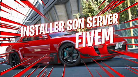 Installer Un Serveur Fivem Sur Un Hebergeur En Isaper Youtube