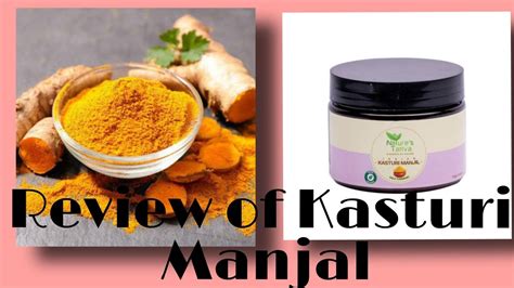How To Use Kasturi Manjal Review Of Nature S Tattvs Kasturi Manjal