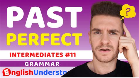 Past Perfect Tense In English Grammar What It Means And How To Use It
