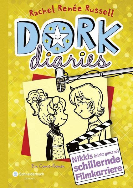 Nikkis Nicht Ganz So Schillernde Filmkarriere Dork Diaries Bd7 Von