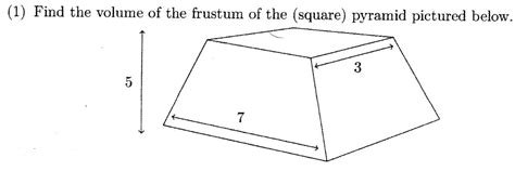 Solved Find The Volume Of The Frustum Of The Square