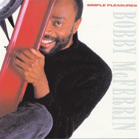 Be happy don't worry, be happy don't worry. Don't Worry Be Happy by Bobby McFerrin on Amazon Music ...