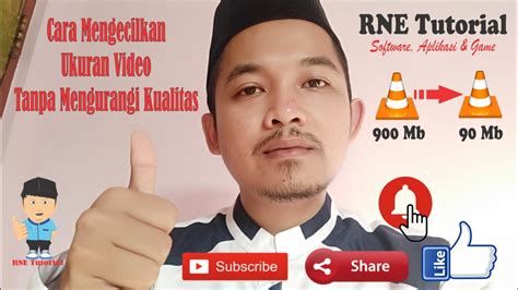 Cara Mengecilkan Ukuran Video Tanpa Mengurangi Kualitas Hasil Jernih Seperti Vidio Aslinya