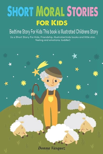 Short Moral Stories For Kids Bedtime Story For Kids This Book Is