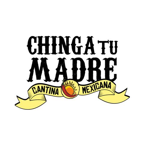 Chinga Tu Madre San Juan