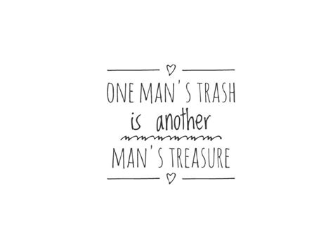 another man s trash quotes shortquotes cc