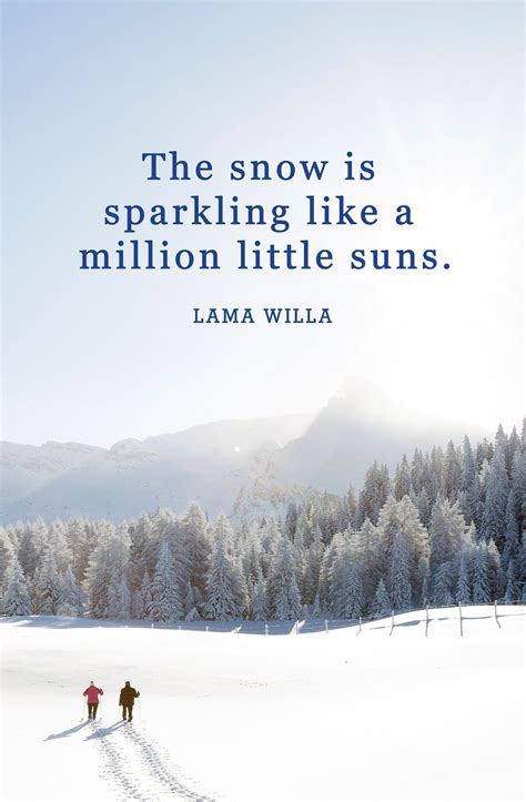 Savor Every Snowflake With These Winter Quotes Snow Quotes Winter Quotes Nature Quotes