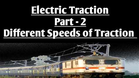 Types Of Electric Traction System