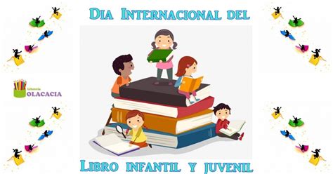 Dia Del Libro Infantil Dia Internacional Del Libro