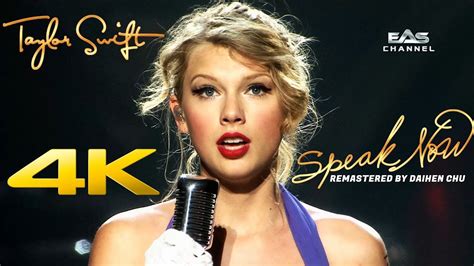 Remastered 4k Speak Now Taylor Swift • Speak Now World Tour Live 20
