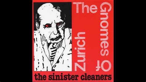 The Gnomes of Zurich - The Sinister Cleaners - YouTube