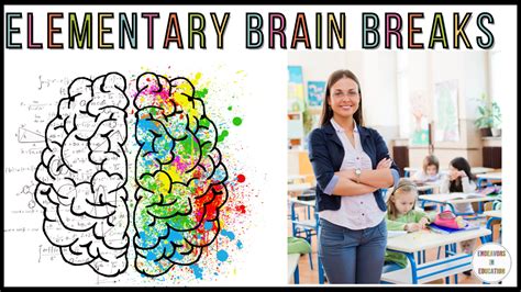 Elementary Brain Breaks Endeavors In Education