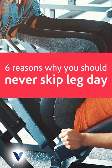 6 Reasons Why You Should Never Skip Leg Day Whats Good By V Legs