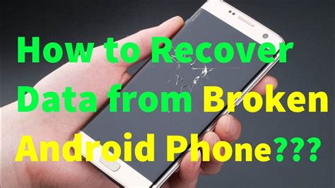 How To Recover Data From Broken Screen Android Phone Easily Youtube