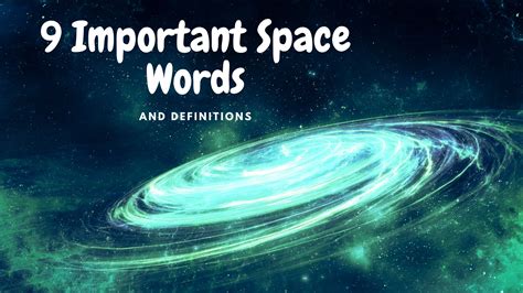 Space Words Of 2018 Science Trends