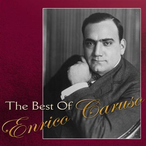 Spiele The Best Of Caruso Disc 1 Von Enrico Caruso Auf Amazon Music Ab