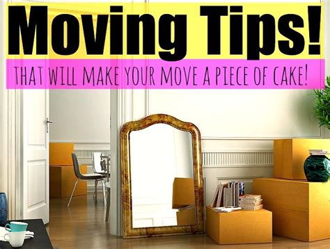 Moving Tips That Will Make Your Move A Piece Of Cake Simply Taralynn