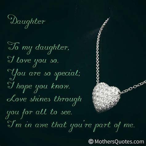 A Part Of Me I Love My Daughter To My Daughter Daughter Quotes