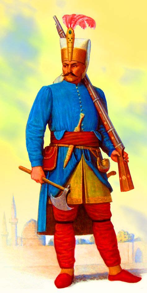 Ottoman Janissary Guard Janissaries Ottoman Empire Turkish Soldiers
