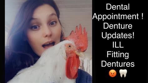 Dentist Appointment Denture Updates Youtube