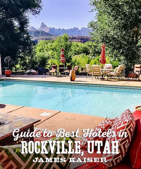 Best Hotels And Lodging In Rockville Utah James Kaiser