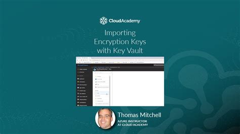 Creating And Importing Encryption Keys With Key Vault Azure Training Youtube