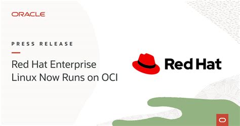 Red Hat And Oracle Expand Collaboration To Bring Red Hat Enterprise