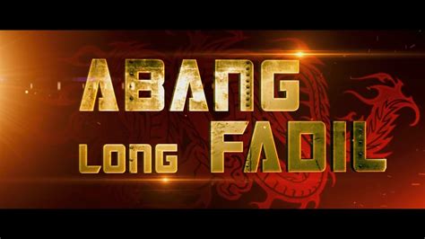 Abang long fadil, a man who constantly dreams that his life is that of a gangster. ABANG LONG FADIL OFFICIAL TRAILER 2014 - YouTube