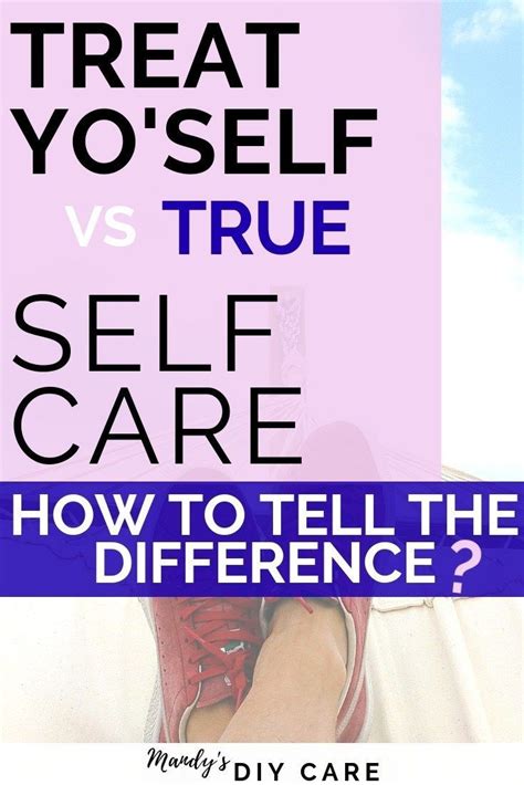 Treating Yourself Vs Taking Care Of Yourself Mandys Diy Care Self Healing Quotes Self Care
