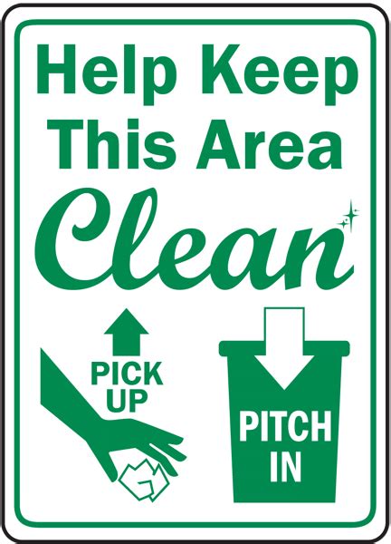 Help Keep This Area Clean Sign Get 10 Off Now Signs Clean House