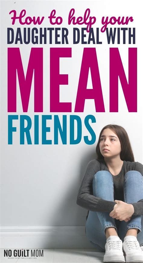 Girl Drama How To Help Your Daughter With Mean Friends Mean Friends Girl Drama Middle