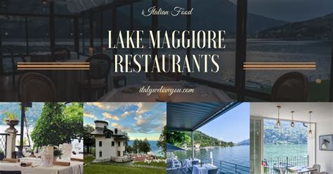 12 Best Restaurants In Lake Maggiore Italy Italy We Love You